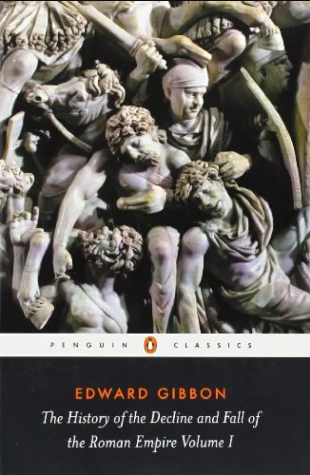 《罗马帝国衰亡史》（ The History of the Decline and Fall of the Roman Empire）